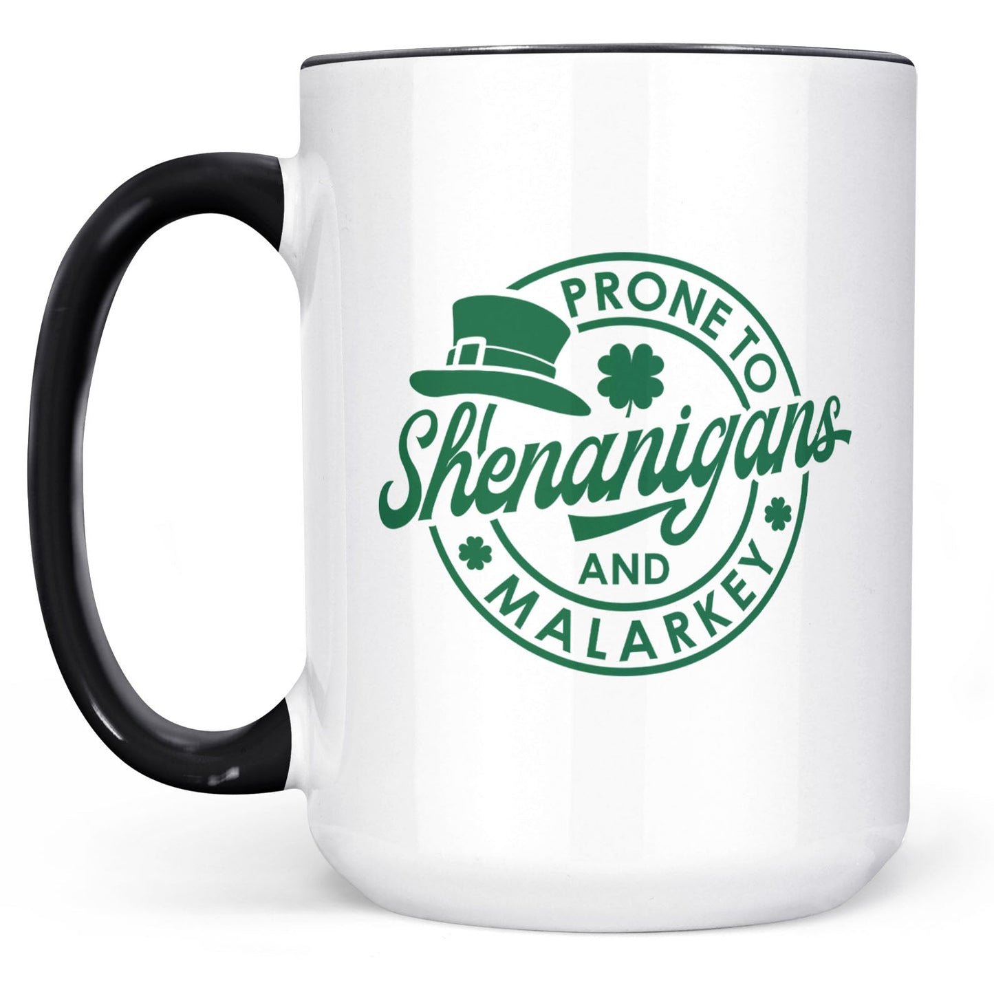 Prone To Shenanigans and Malarkey, St. Patrick's Day Accent Mug White Mug, Irish Coffee Mug 681873